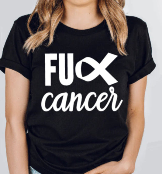 FUC… CANCER TSHIRT